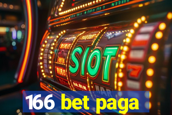 166 bet paga